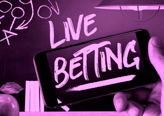 Live Betting: Tips and Tricks